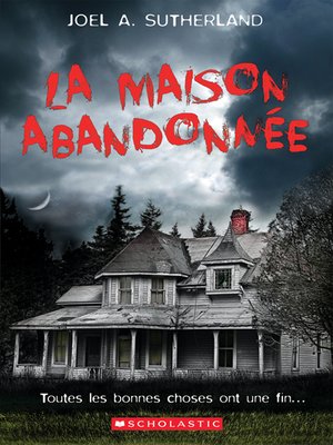 cover image of La maison abandonnée